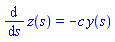diff(z(s), s) = -c*y(s)