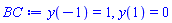 y(-1) = 1, y(1) = 0