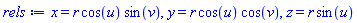 x = r*cos(u)*sin(v), y = r*cos(u)*cos(v), z = r*sin(u)