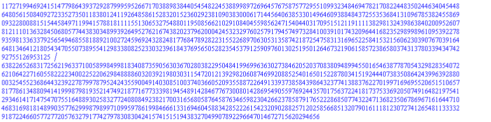 11727199469241514779864393729287999595266717038898384405454822453889989726964576758757729551099323484694782170822448350244634045448648056150840927233527350118380124119264858615283201523602923810903830006171445640638533014964609388484372553536841310967853824558690932280088151544584971199415788181111551306532754880119508566210291084045598562471540440317095151211911113829813243986384020095260781211101363284506805774438303489939264952762167438202379620004245323297602579179457497328410039101743209644168235298998961095392278935981336337925654946855818892100272459692432824817768478928223155226897063053135874218725475831316965225841532156062303907670391646481346412180543470550738955412983380825233032396184376956505282354537912590976013025195012646732190615857238658037431378033943474292755126953125/6382265268317256219633710058998499818340873590563036702803822950484199699636302738462052037083809489945501654638778705432982835407262106422716055822223400225220629848888603203921980303115472012139298206087469920885254016501522878034151924440738350864243996392880003254552368644323922787997879524243559004914030851003740366052093558872264913393738584398643237741388376227019971696955206515106578177861348809414199987981935214749218771677333981945489142846776730080142869549055976924435701756372241817375336920507491648219754129346141714754707551648893025832772408084923821700316568058764587634659823042662378587917652228685077432247136823506786967161644710468316981814899035776299987989971099597861998466613316946045883428522261542320902882571202585668513207901611181230727412654811333329187224660577277205763279177427978308304241574151519438327049907892296647014672715620294656