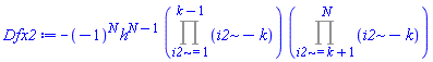 -(-1)^N*h^(N-1)*(Product(i2-k, i2 = 1 .. k-1))*(Product(i2-k, i2 = k+1 .. N))