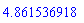 4.861536918
