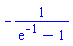 -1/(exp(-1)-1)