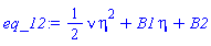 (1/2)*nu*eta^2+B1*eta+B2