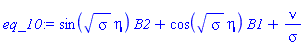 sin(sigma^(1/2)*eta)*B2+cos(sigma^(1/2)*eta)*B1+nu/sigma