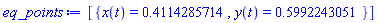 [{x(t) = .4114285714, y(t) = .5992243051}]