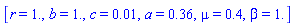 [r = 1., b = 1., c = 0.1e-1, a = .36, mu = .4, beta = 1.]