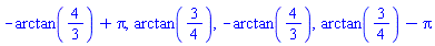 -arctan(4/3)+Pi, arctan(3/4), -arctan(4/3), arctan(3/4)-Pi