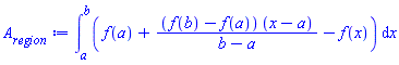 int(f(a)+(f(b)-f(a))*(x-a)/(b-a)-f(x), x = a .. b)