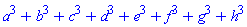 a^3+b^3+c^3+d^3+e^3+f^3+g^3+h^3