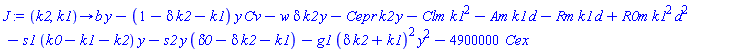 proc (k2, k1) options operator, arrow; b*y-(1-delta*k2-k1)*y*Cv-w*delta*k2*y-Cepr*k2*y-Clm*k1^2-Am*k1*d-Rm*k1*d+R0m*k1^2*d^2-s1*(k0-k1-k2)*y-s2*y*(delta0-delta*k2-k1)-g1*(delta*k2+k1)^2*y^2-4900000*Cex end proc