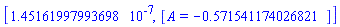 [HFloat(1.45161997993698e-7), [A = HFloat(-0.571541174026821)]]