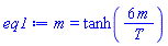 m = tanh(6*m/T)