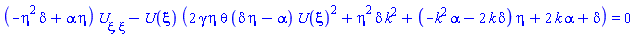 (-delta*eta^2+alpha*eta)*(diff(diff(U(xi), xi), xi))-U(xi)*(2*gamma*eta*theta*(delta*eta-alpha)*U(xi)^2+eta^2*delta*k^2+(-alpha*k^2-2*delta*k)*eta+2*k*alpha+delta) = 0