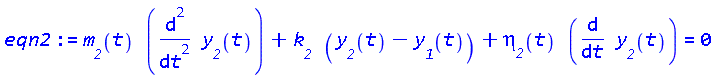 m__2(t)*(diff(diff(y__2(t), t), t))+k__2*(y__2(t)-y__1(t))+eta__2(t)*(diff(y__2(t), t)) = 0