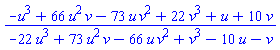 (-u^3+66*u^2*v-73*u*v^2+22*v^3+u+10*v)/(-22*u^3+73*u^2*v-66*u*v^2+v^3-10*u-v)