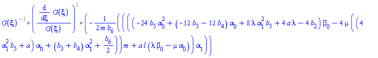 Parse:-ConvertTo1D, "invalid input %1", `%*`(`%*`(`%^`(G(xi), -1), `%^`(Typesetting:-mfenced(Typesetting:-mfrac(Typesetting:-mrow(Typesetting:-mfrac(Typesetting:-mo("&DifferentialD;"), Typesetting:-mrow(Typesetting:-mo("&DifferentialD;"), Typesetting:-mi("&xi;"))), Typesetting:-mspace(width = "0.4em"), Typesetting:-mrow(Typesetting:-mi("G"), Typesetting:-mo("&ApplyFunction;"), Typesetting:-mfenced(Typesetting:-mi("&xi;")))), Typesetting:-mrow(Typesetting:-mi("G"), Typesetting:-mo("&ApplyFunction;"), Typesetting:-mfenced(Typesetting:-mi("&xi;"))))), 1)), -(1/2)*(((-24*b[5]*alpha[0]^2+(-12*b[3]-12*b[4])*alpha[0]+8*lambda*alpha[1]^2*b[5]+4*a*lambda-4*b[2])*beta[0]-4*mu*((4*alpha[1]^2*b[5]+a)*alpha[0]+(b[3]+b[4])*alpha[1]^2+(1/2)*b[6]))*m+a*l*(lambda*beta[0]-mu*alpha[0]))*alpha[1]/(m*b[6]))