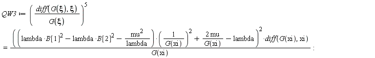 QW3 := ((diff(G(xi), xi))/G(xi))^5 = ((lambda*B[1]^2-lambda*B[2]^2-mu^2/lambda)/G(xi)^2+2*mu/G(xi)-lambda)^2*(diff(G(xi), xi))/G(xi)