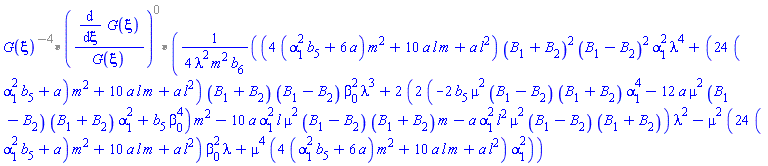 Parse:-ConvertTo1D, "invalid input %1", `%*`(`%*`(`%^`(G(xi), -4), `%^`(Typesetting:-mfenced(Typesetting:-mfrac(Typesetting:-mrow(Typesetting:-mfrac(Typesetting:-mo("&DifferentialD;"), Typesetting:-mrow(Typesetting:-mo("&DifferentialD;"), Typesetting:-mi("&xi;"))), Typesetting:-mspace(width = "0.4em"), Typesetting:-mrow(Typesetting:-mi("G"), Typesetting:-mo("&ApplyFunction;"), Typesetting:-mfenced(Typesetting:-mi("&xi;")))), Typesetting:-mrow(Typesetting:-mi("G"), Typesetting:-mo("&ApplyFunction;"), Typesetting:-mfenced(Typesetting:-mi("&xi;"))))), 0)), (1/4)*((4*(alpha[1]^2*b[5]+6*a)*m^2+10*a*l*m+a*l^2)*(B[1]+B[2])^2*(B[1]-B[2])^2*alpha[1]^2*lambda^4+(24*(alpha[1]^2*b[5]+a)*m^2+10*a*l*m+a*l^2)*(B[1]+B[2])*(B[1]-B[2])*beta[0]^2*lambda^3+2*(2*(-2*b[5]*mu^2*(B[1]-B[2])*(B[1]+B[2])*alpha[1]^4-12*a*mu^2*(B[1]-B[2])*(B[1]+B[2])*alpha[1]^2+b[5]*beta[0]^4)*m^2-10*a*alpha[1]^2*l*mu^2*(B[1]-B[2])*(B[1]+B[2])*m-a*alpha[1]^2*l^2*mu^2*(B[1]-B[2])*(B[1]+B[2]))*lambda^2-mu^2*(24*(alpha[1]^2*b[5]+a)*m^2+10*a*l*m+a*l^2)*beta[0]^2*lambda+mu^4*(4*(alpha[1]^2*b[5]+6*a)*m^2+10*a*l*m+a*l^2)*alpha[1]^2)/(lambda^2*m^2*b[6]))