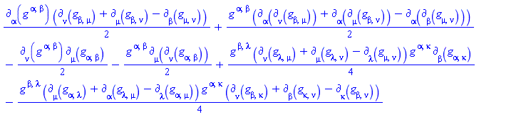 (1/2)*Physics:-d_[alpha](Physics:-g_[`~alpha`, `~beta`], [X])*(Physics:-d_[nu](Physics:-g_[beta, mu], [X])+Physics:-d_[mu](Physics:-g_[beta, nu], [X])-Physics:-d_[beta](Physics:-g_[mu, nu], [X]))+(1/2)*Physics:-g_[`~alpha`, `~beta`]*(Physics:-d_[alpha](Physics:-d_[nu](Physics:-g_[beta, mu], [X]), [X])+Physics:-d_[alpha](Physics:-d_[mu](Physics:-g_[beta, nu], [X]), [X])-Physics:-d_[alpha](Physics:-d_[beta](Physics:-g_[mu, nu], [X]), [X]))-(1/2)*Physics:-d_[nu](Physics:-g_[`~alpha`, `~beta`], [X])*Physics:-d_[mu](Physics:-g_[alpha, beta], [X])-(1/2)*Physics:-g_[`~alpha`, `~beta`]*Physics:-d_[mu](Physics:-d_[nu](Physics:-g_[alpha, beta], [X]), [X])+(1/4)*Physics:-g_[`~beta`, `~lambda`]*(Physics:-d_[nu](Physics:-g_[lambda, mu], [X])+Physics:-d_[mu](Physics:-g_[lambda, nu], [X])-Physics:-d_[lambda](Physics:-g_[mu, nu], [X]))*Physics:-g_[`~alpha`, `~kappa`]*Physics:-d_[beta](Physics:-g_[alpha, kappa], [X])-(1/4)*Physics:-g_[`~beta`, `~lambda`]*(Physics:-d_[mu](Physics:-g_[alpha, lambda], [X])+Physics:-d_[alpha](Physics:-g_[lambda, mu], [X])-Physics:-d_[lambda](Physics:-g_[alpha, mu], [X]))*Physics:-g_[`~alpha`, `~kappa`]*(Physics:-d_[nu](Physics:-g_[beta, kappa], [X])+Physics:-d_[beta](Physics:-g_[kappa, nu], [X])-Physics:-d_[kappa](Physics:-g_[beta, nu], [X]))