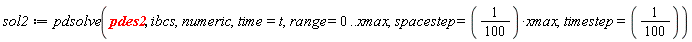 sol2 := pdsolve(pdes2, ibcs, numeric, time = t, range = 0 .. xmax, spacestep = (1/100)*xmax, timestep = 1/100)
