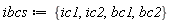 ibcs := {bc1, bc2, ic1, ic2}