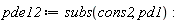 pde12 := subs(cons2, pd1)