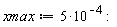xmax := 5*10^(-4)
