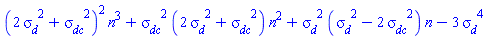 (2*sigma__d^2+sigma__dc^2)^2*n^3+sigma__dc^2*(2*sigma__d^2+sigma__dc^2)*n^2+sigma__d^2*(sigma__d^2-2*sigma__dc^2)*n-3*sigma__d^4