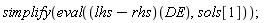 simplify(eval((lhs-rhs)(DE), sols[1]))