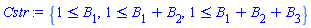 {1 <= B[1], 1 <= B[1]+B[2], 1 <= B[1]+B[2]+B[3]}