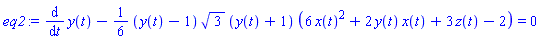 diff(y(t), t)-(1/6)*(y(t)-1)*3^(1/2)*(y(t)+1)*(6*x(t)^2+2*y(t)*x(t)+3*z(t)-2) = 0