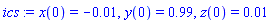 x(0) = -0.1e-1, y(0) = .99, z(0) = 0.1e-1