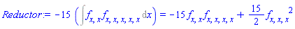 -15*(Int((diff(diff(f, x), x))*(diff(diff(diff(diff(diff(f, x), x), x), x), x)), x)) = -15*(diff(diff(f, x), x))*(diff(diff(diff(diff(f, x), x), x), x))+(15/2)*(diff(diff(diff(f, x), x), x))^2