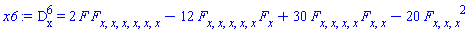 `#msubsup(mo("D"),mo("x"),mo("6"))` = 2*F*(diff(diff(diff(diff(diff(diff(F, x), x), x), x), x), x))-12*(diff(diff(diff(diff(diff(F, x), x), x), x), x))*(diff(F, x))+30*(diff(diff(diff(diff(F, x), x), x), x))*(diff(diff(F, x), x))-20*(diff(diff(diff(F, x), x), x))^2
