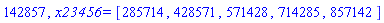 142857, x23456 = [285714, 428571, 571428, 714285, 857142]