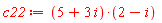 c22 := (2-I)*(5+3*I)