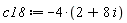 c18 := -4*(2+8*I)