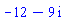 -12-9*I