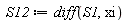 S12 := diff(S1, xi)