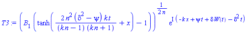 (B[1]*(tanh(2*n^2*(delta^2-psi)*k*t/((k*n-1)*(k*n+1))+x)-1))^((1/2)/n)*exp(I*(-k*x+psi*t+delta*W(t)-delta^2*t))