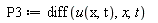 P3 := diff(u(x, t), x, t)