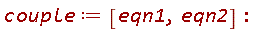 couple := [eqn1, eqn2]