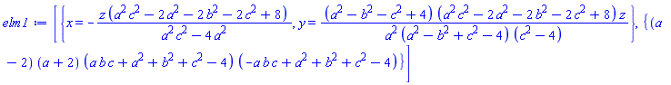 [{x = -z*(a^2*c^2-2*a^2-2*b^2-2*c^2+8)/(a^2*c^2-4*a^2), y = (a^2-b^2-c^2+4)*(a^2*c^2-2*a^2-2*b^2-2*c^2+8)*z/(a^2*(a^2-b^2+c^2-4)*(c^2-4))}, {(a-2)*(a+2)*(a*b*c+a^2+b^2+c^2-4)*(-a*b*c+a^2+b^2+c^2-4)}]