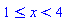 And(1 <= x, x < 4)