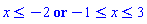 %or(x <= -2, %and(-1 <= x, x <= 3))