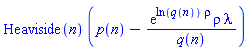 Heaviside(n)*(p(n)-exp(ln(q(n))*rho)*rho*lambda/q(n))