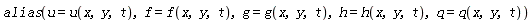 alias(u = u(x, y, t), f = f(x, y, t), g = g(x, y, t), h = h(x, y, t), q = q(x, y, t))