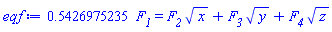 .5426975235*F__1 = F__2*x^(1/2)+F__3*y^(1/2)+F__4*z^(1/2)