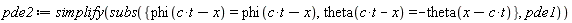 pde2 := simplify(subs({phi(c*t-x) = phi(c*t-x), theta(c*t-x) = -theta(-c*t+x)}, pde1))